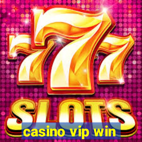 casino vip win